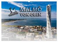 Malmö von oben (Wandkalender 2025 DIN A2 quer), CALVENDO Monatskalender