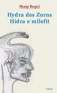 Hydra des Zorns / Hidra e mllefit