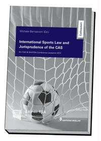 International Sports Law and Jurisprudence of The CAS