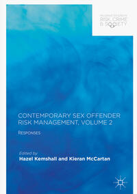 Contemporary Sex Offender Risk Management, Volume II