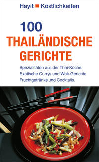 100 thailändische Gerichte