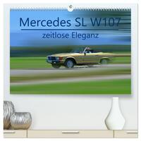 Mercedes SL W107 - zeitlose Eleganz (hochwertiger Premium Wandkalender 2025 DIN A2 quer), Kunstdruck in Hochglanz