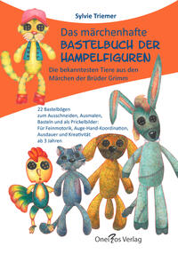 Das märchenhafte Bastelbuch der Hampelfiguren.