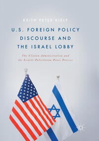 U.S. Foreign Policy Discourse and the Israel Lobby