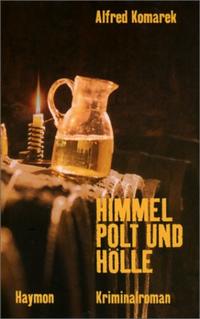 Himmel, Polt und Hölle