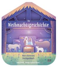 Die Weihnachtsgeschichte - Mein allererstes Durchguckbuch