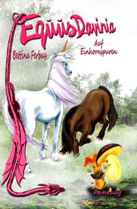 Equus Davinia / Equus Davinia 2 - Auf Einhornspuren