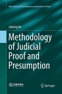 Methodology of Judicial Proof and Presumption