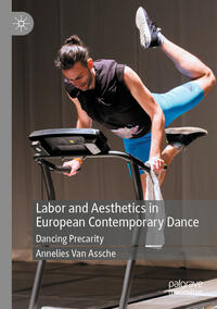 Labor and Aesthetics in European Contemporary Dance