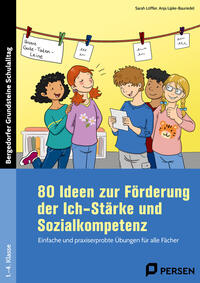 80 Ideen zur Förderung d. Ich-Stärke & Sozialkomp.