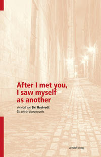 After I met you, I saw myself as another