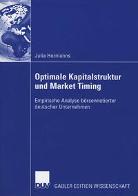 Optimale Kapitalstruktur und Market Timing