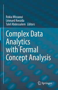 Complex Data Analytics with Formal Concept Analysis