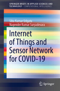 Internet of Things and Sensor Network for COVID-19