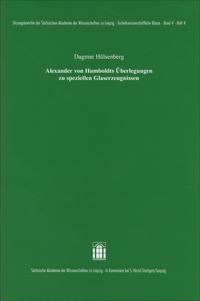 Alexander von Humboldts Überlegungen zu speziellen Glaserzeugnissen