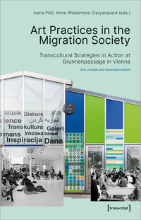 Art Practices in the Migration Society