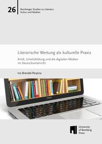 Literarische Wertung als kulturelle Praxis