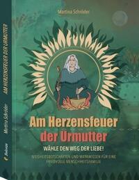 Am Herzensfeuer der Urmutter