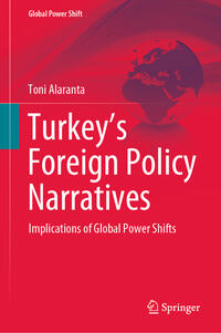 Turkey’s Foreign Policy Narratives