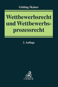 Wettbewerbsrecht und Wettbewerbsprozessrecht