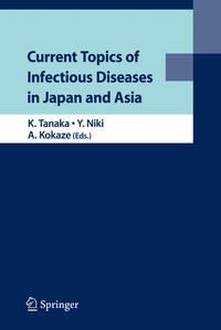 Current Topics of Infectious Diseases in Japan and Asia