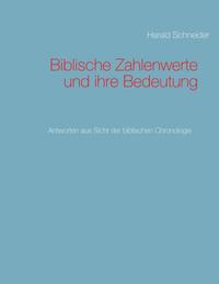 Biblische Zahlenwerte und ihre Bedeutung