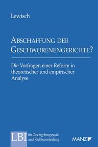 Abschaffung der Geschworenengerichte?