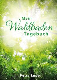 Mein Waldbaden Tagebuch