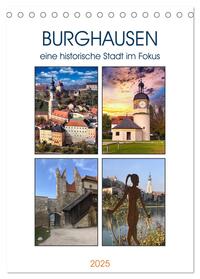 Burghausen, eine historische Stadt im Fokus (Tischkalender 2025 DIN A5 hoch), CALVENDO Monatskalender