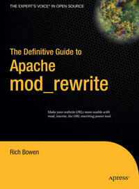 The Definitive Guide to Apache mod_rewrite