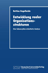 Entwicklung realer Organisationsstrukturen