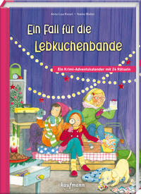 Ein Fall für die Lebkuchen-Bande