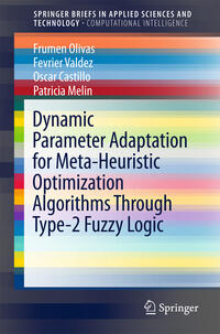 Dynamic Parameter Adaptation for Meta-Heuristic Optimization Algorithms Through Type-2 Fuzzy Logic