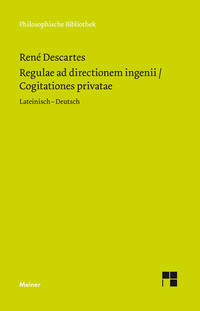 Regulae ad directionem ingenii. Cogitationes privatae