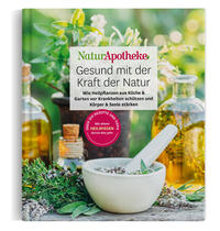 NaturApotheke – Gesund mit der Kraft der Natur