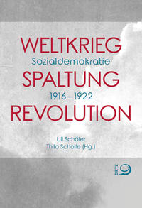 Weltkrieg. Spaltung. Revolution