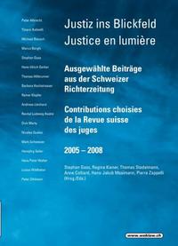 Justiz ins Blickfeld Justice en lumière