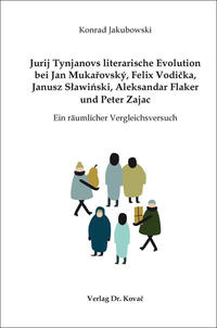 Jurij Tynjanovs literarische Evolution bei Jan Mukarovský, Felix Vodicka, Janusz Slawinski, Aleksandar Flaker und Peter Zajac