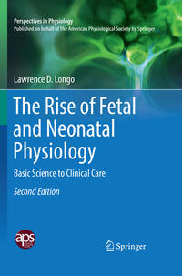 The Rise of Fetal and Neonatal Physiology