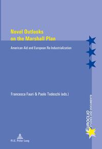 Novel Outlooks on the Marshall Plan