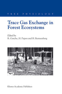 Trace Gas Exchange in Forest Ecosystems