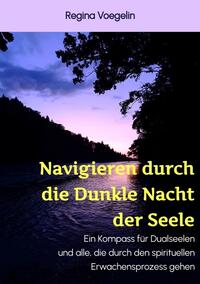 Navigieren durch die Dunkle Nacht der Seele