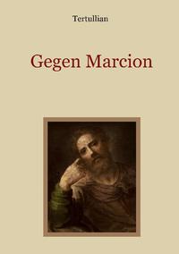 Gegen Marcion