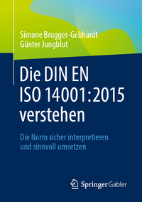 Die DIN EN ISO 14001:2015 verstehen