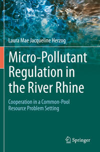 Micro-Pollutant Regulation in the River Rhine