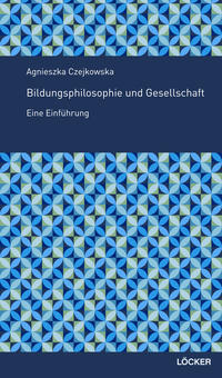 Bildungsphilosophie und Gesellschaft