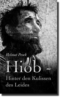 Hiob - Hinter den Kulissen des Leides