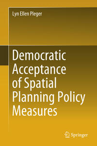 Democratic Acceptance of Spatial Planning Policy Measures