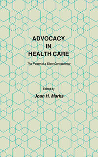 Advocacy in Health Care