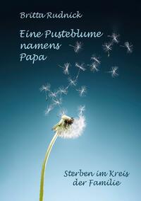 Eine Pusteblume namens Papa